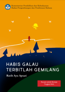 Habis galau terbitlah gemilang