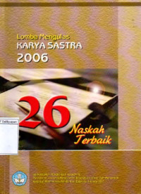 Image of 26 Naskah Terbaik Lomba Mengulas Karya Sastra Tahun 2006