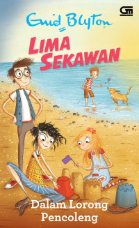 Image of Lima Sekawan : Dalam lorong pencoleng