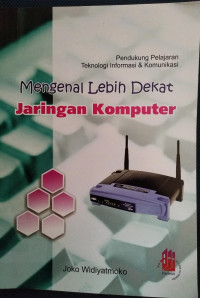 Image of Mengenal Lebih Dekat Jaringan Komputer