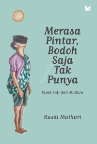 Image of Merasa Pintar, Bodoh Saja Tak Punya