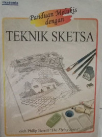Image of Paduan Melukis dengan Teknik Sketsa