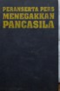 Image of Peranserta Pers Menegakkan Pancasila