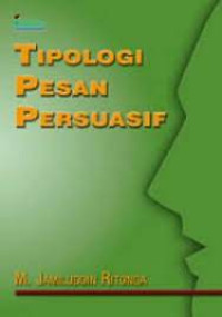 Image of Tipologi Pesan Persuasif