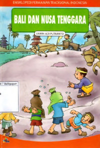 Image of Ensiklopedia Permainan Tradisional Indonesia Bali dan Nusa Tenggara