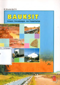 Image of Bauksit : Potensi, Penambangan, dan Pemanfaatan