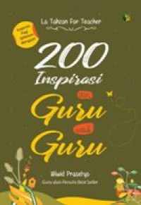 Image of 200 Inspirasi Dari Guru Untuk Guru