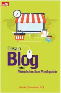 Image of Desain Blog untuk Memaksimalkan Pendapatan