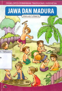 Image of Ensiklopedia Permainan Tradisional Indonesia Jawa dan Madura