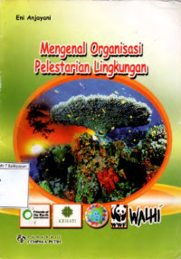 Image of Mengenal Organisasi Pelestarian Lingkungan