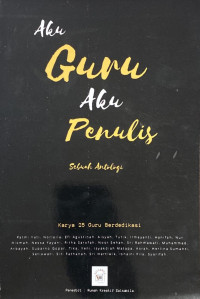 Image of Aku Guru Aku Penulis