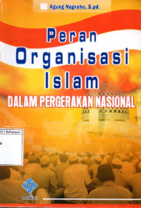 Image of Peran Organisasi Islam dalam Pergerakan Nasional