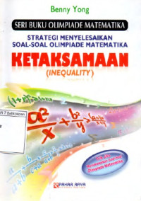 Image of Strategi Menyelesaikan Soal - soal Olimpiade Matematika Ketaksamaan (Inequality)