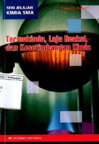 Image of Termokimia, Laju Reaksi, dan Kesetimbangan Kimia