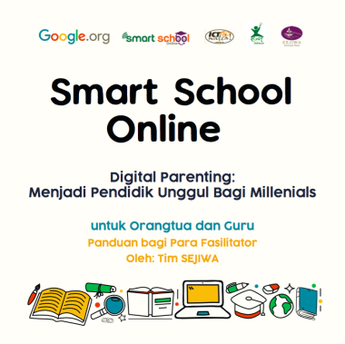 SSO Digital Parenting: Menjadi Pendidikan Unggul Bagi Millenials