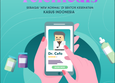 Pemanfaatan Telemedis sebagai "New Normal" di Sektor Kesehatan: Kasus Indonesia